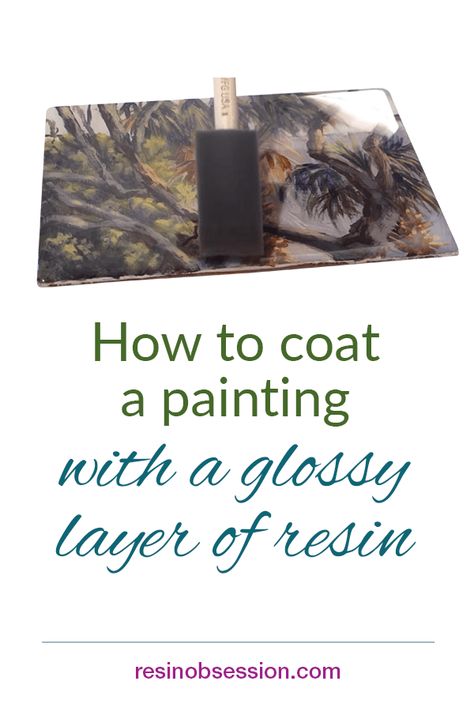 How To Resin A Painting Without Breaking A Sweat - Resin Obsession Hygge Hobbies, Resin Art For Beginners, Risen Art, Cheese Board Diy, Resin Techniques, Painting With Resin, Resin Pouring, Resin Crafting, How To Make Resin