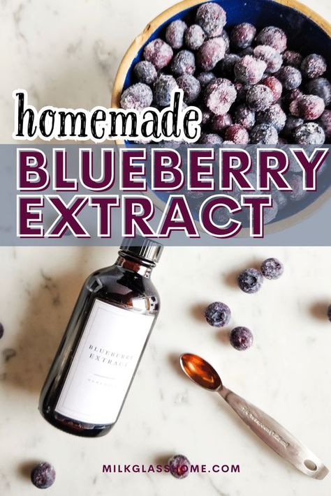 Blueberry Extract Recipe, Fruit Extracts Recipes, Uses For Blueberries, How To Make Extracts, Homemade Butter Extract, Strawberry Extract Recipe, Canned Blueberry Recipes, Homemade Extracts Recipes, Butter Extract Recipes