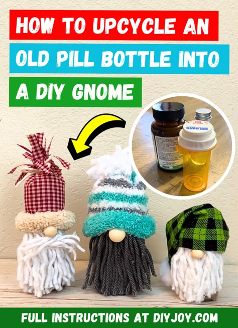 How To Upcycle An Old Pill Bottle Into A DIY Gnome Pill Bottle Gnomes, Empty Pill Bottle Crafts, Old Pill Bottles, Medicine Bottle Crafts, Pill Bottle Crafts, Reuse Crafts, Gnome Crafts, Diy Gnome, Gnome Ideas