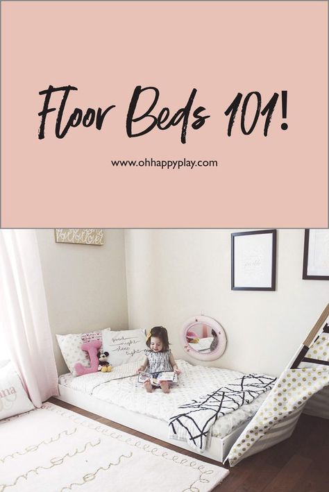 Pin It! Floor Beds 101. Are you looking for the perfect bed solution for your child? Floor beds have so many wonderful benefits. Come see why your kids need floor beds! #floorbeds #montessori #bedroom #kidsbedroom Beds On Floor Ideas, Floor Bed Toddler, Montessori Toddler Bedroom, Floor Beds, Toddler Floor Bed, Montessori Bedroom, Montessori Room, Toddler Girl Room, Kids Flooring