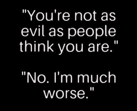 Quotes About Good And Evil, Chaotic Evil Quotes, I Am Evil Quotes, Quotes About Being Evil, In Kindness There Is Evil, Chaotic Evil Aethstetic, Evil Captions, Villian Era Asthetic, Female Villian Aesthetic