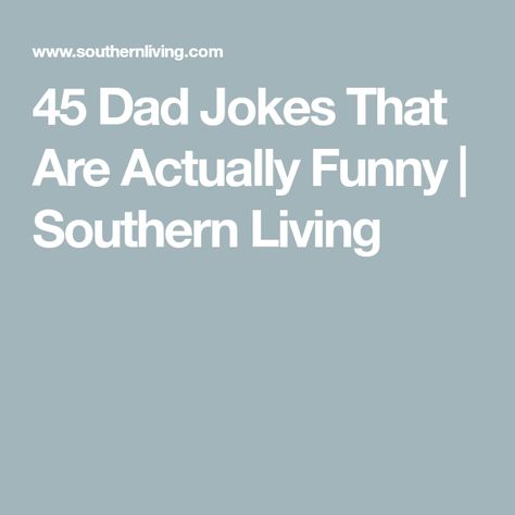 Funniest Dad Jokes Hilarious, Corny Puns, Funny Birthday Jokes, Actually Funny, Cheesy Puns, Best Dad Jokes, Bad Dad Jokes, Birthday Jokes, Cheesy Jokes