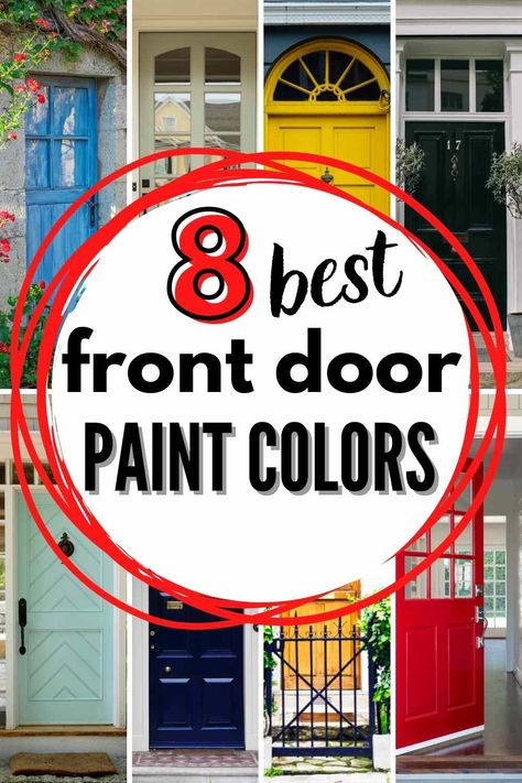 Trying to decide what the BEST paint color is for your front door? This list has your answer! #frontdoorpaint #frontdoor #bestfrontdoorpaint #paintcolor #paint #paintreview #paintshade #benjaminmoore #sherwinwilliams Cute Door Painting Ideas, Inside Front Door Colors, Cute Door Painting Ideas Bedroom, Door Painting Ideas Bedroom, Exterior Front Door Colors, Painted Exterior Doors, Orange Front Doors, Front Door Paint, Exterior Door Colors