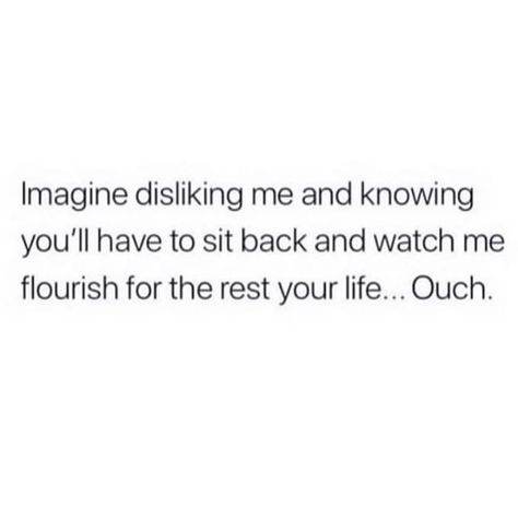 *imagine disliking me because my light shines bright and your insecurities can’t handle it but you know that regardless I’m going to flourish forevaaaa 🥴✌🏻 Imagine Not Liking Me Quotes, You Shine Bright Quotes, Being Disliked Quotes, Imagine Fumbling Me Quotes, Flourish Quotes, Dislike Quotes, Shine Bright Quotes, Your Insecurities, Fast And Pray