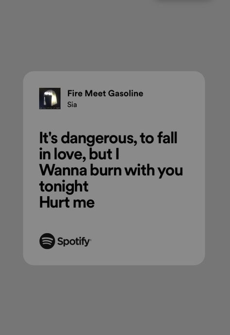 Fire Meet Gasoline, My Boy, Falling In Love