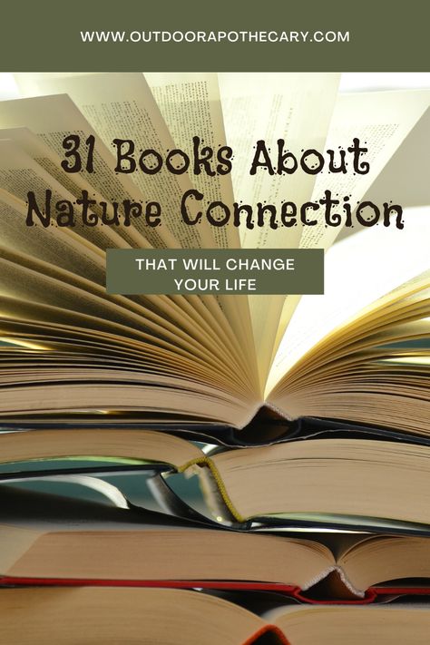 This list of books about nature in several categories is an excellent resource for those interested in learning how to better connect with nature Books About Nature, Environmental Psychology, Nature Connection, Nature Books, Nature Journaling, Inspiring Books, Nature Science, Nature School, List Of Books