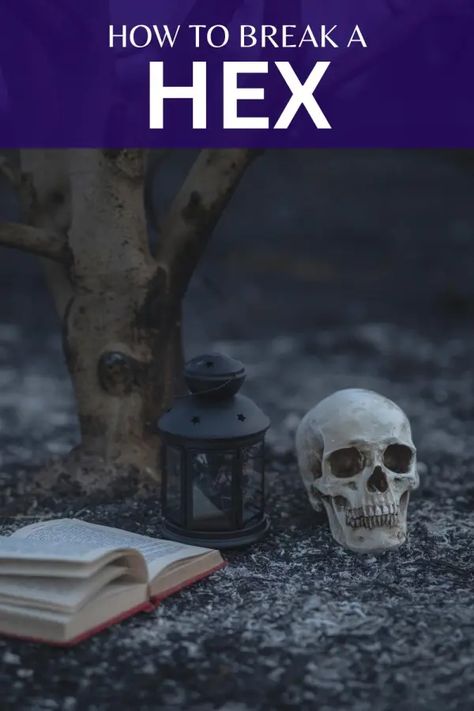 How To Remove A Hex Spell, Anti Hex Spell, Break A Hex Spell, How To Break A Hex Or Curse, Hex Breaking Spells, Hex Breaking Herbs, Breaking Spells, Hex Breaking, Hex Removal