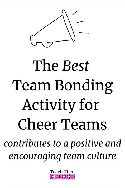 The Best Cheer Team Bonding Activity - Teach Then Cheer Team Building Cheerleading, Team Building For Cheerleaders, Cheer Team Building Activities, Cheer Bonding Activities, Team Bonding Activities Cheerleading, Cheer Team Bonding, Cheer Team Bonding Activities, Motivation Activities, Team Bonding Activities