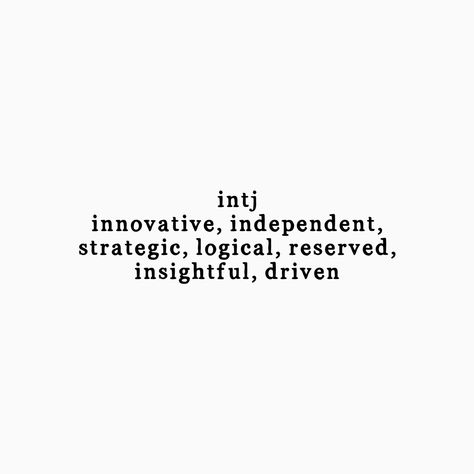 Intj Quotes Thoughts, Intj-t Core, Intj Quotes Aesthetic, Intj Core Vibe, Intj T Aesthetic, Intj Aesthetic Core, Intj Vibes Aesthetic, Intj Girl Aesthetic, Intj Core Aesthetic