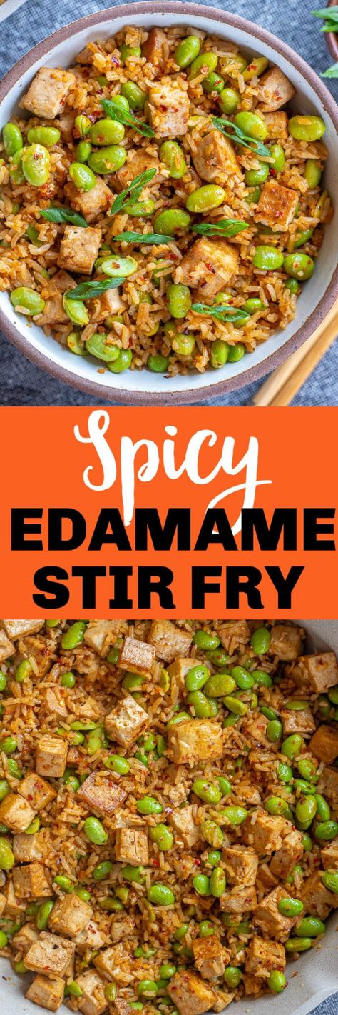 This Spicy Edamame Stir Fry with Tofu is super quick and easy to make, super flavorful and spicy and packed with tons of healthy plant based protein. It will keep you feeling nice and full for hours and it's great for lunch or dinner. #stirfry #edamame #chilicrunch #vegan #easydinner Vegetarian Edamame Recipes, Tofu And Edamame Recipes, Edamame Recipes Dinner, Edamame Stir Fry, Stir Fry With Tofu, 2b Recipes, Spicy Edamame, Asian Entrees, Edamame Recipes