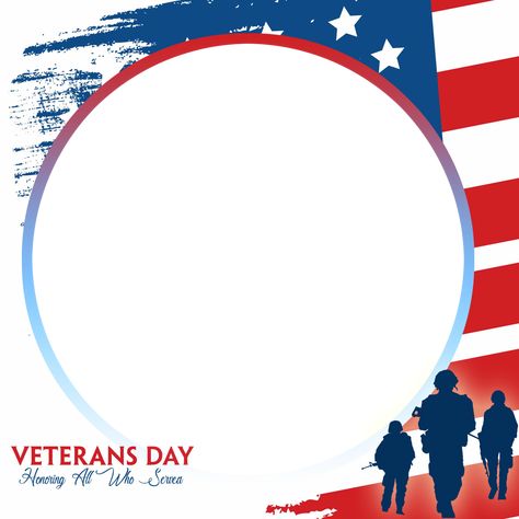 Happy Veterans Day, Honoring All Who Served – Pictures Frame twibbon template Veterans Day Pictures, Veterans Pictures, Veterans Day Photos, Veterans Day Images, Free Use Images, Free Veterans Day, Happy Veterans Day, Free Photo Frames, Camp Fire