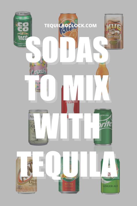 These are hands down the best sodas to mix with tequila that make your favorite spirit more fun to drink! Included the tequila-to-soda ratio! Soda And Alcohol Combos, Mix Drinks With Tequila, Tequila Soda Drinks, What To Mix With Tequila, Club Soda Drinks, Soda Drinks Recipes, Tequila Drinks Easy, Tequila And Lemonade, Tequila Mixed Drinks