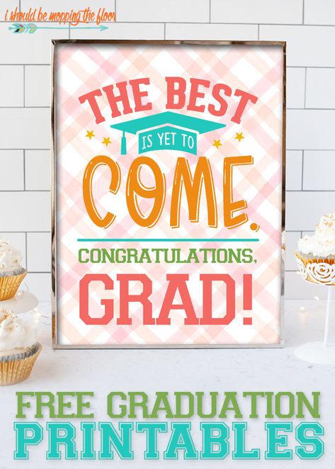 Free Graduation Printables in Two Designs, Two Sizes, and Two Formats | Perfect for your Celebration! Graduation Display, Homecoming Poster Ideas, Watercolor Graduation, Graduation Candy Bar, Graduation Scrapbook, Graduation Printables, Graduation Poster, Graduation Candy, Graduation Greetings