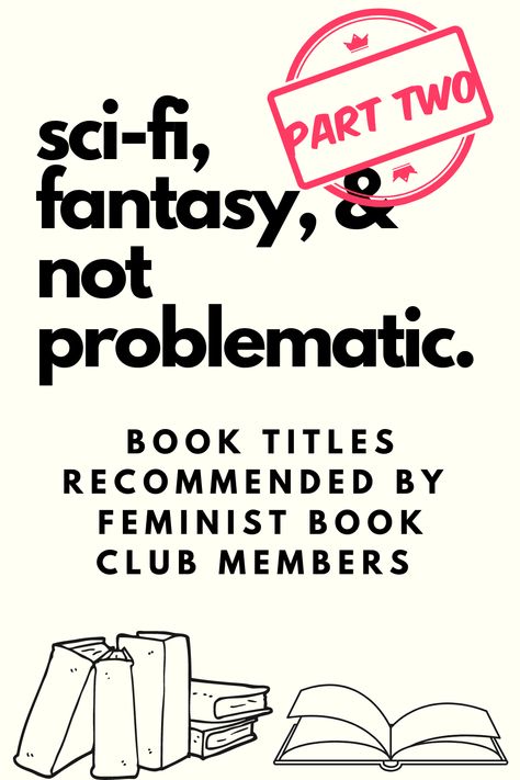 Disappointed that JK Rowling is a TERF (Trans-Exclusionary Radical Feminist)? Don’t fret, we’ve got you covered with our best recommendations from the badasses themselves, Feminist Book Club members. Fantasy Recommendations, Books Recommended, Must Read Novels, Feminist Books, Sci Fi Books, Book Suggestions, Best Books To Read, Book Blogger, Fantasy Novels