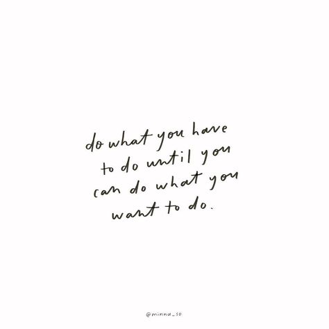 Getting what you want isn't always easy. You have to work for it! Upbeat Quotes Sayings, Working For What You Want Quotes, What Didnt Work Out For You Quotes, You Only Get Out What You Put In Quote, Work Hard For What You Want Quotes, You Don’t Always Need A Plan Quote, Affirmation Motivation, Repeat Daily, College Motivation