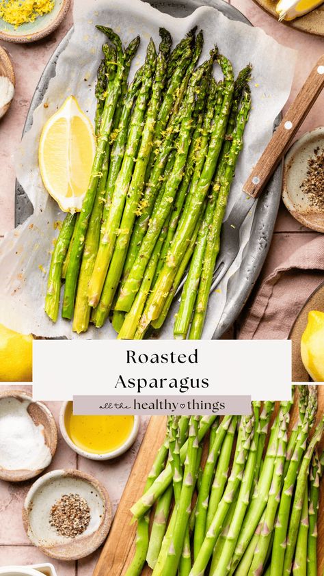 Roasting Asparagus In The Oven, Roasted Asparagus Recipes, Asparagus In The Oven, Best Asparagus, How To Make Asparagus, Roasted Asparagus Recipe, Balanced Recipes, Food Sides, Asparagus Recipes Roasted