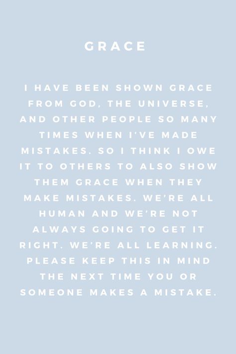 Practice Grace Quotes, Give Them Grace Quotes, Live By Grace Not Perfection, Grace Changes Everything, Give Me Grace Quotes, Give Myself Grace Quotes, Give People Grace Quotes, Quotes About Being Open Minded, Extending Grace Quotes