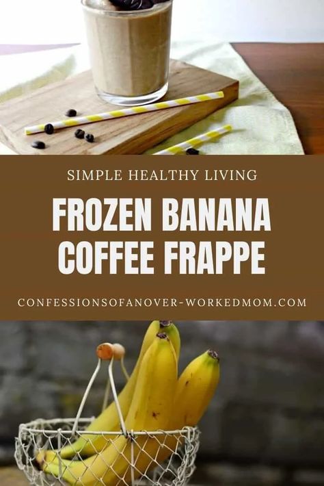 Banana Frappuccino Recipe, Healthy Frappe Recipe, Frozen Coffee Recipe, Coffee Frozen Yogurt Recipe, Frozen Banana Smoothie, Coffee Banana Smoothie, Frozen Banana Recipes, Frozen Coffee Drinks, Coffee Protein Smoothie