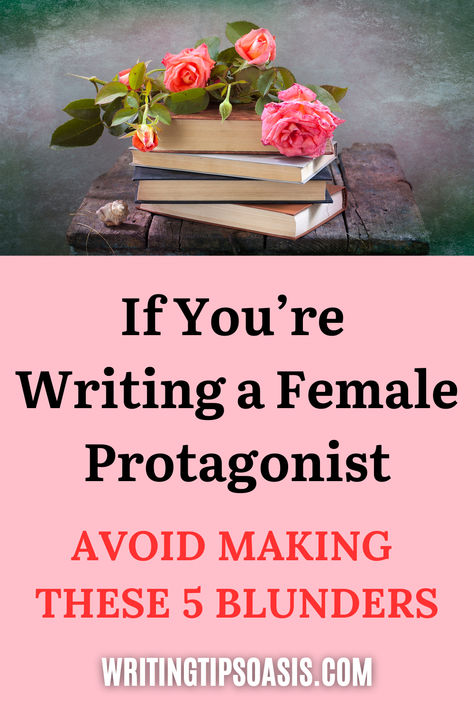 Image of books with roses on them and title of pin which is if you're writing a female protagonist, avoid making these 5 blunders. Word Alternatives, Badass Female Characters, Character Sheet Writing, Creative Writing Inspiration, Writing Routine, Teaching Creative Writing, Author Tips, Badass Female, Artist Tools