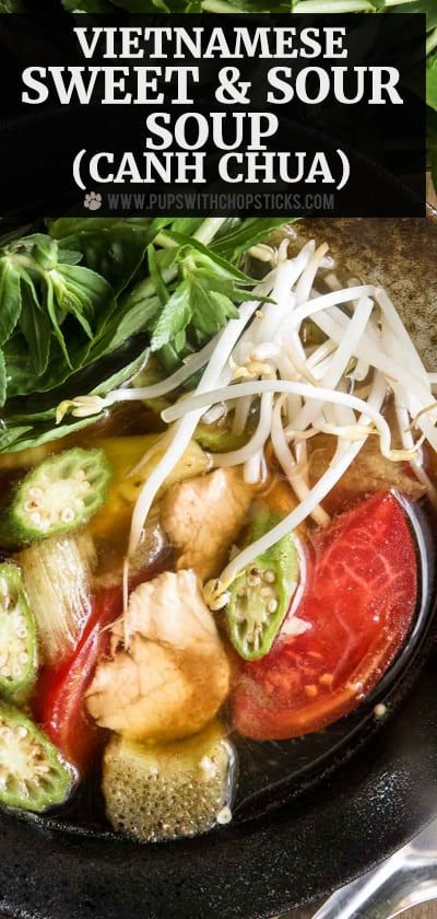 A quick and easy-to-make Vietnamese sour soup (canh chua) made from scratch, with a perfectly balanced sweet and sour soup, made with tamarind, aromatic herbs, and your choice of protein (fish or chicken) Vietnamese Sour Soup, Vietnamese Sweet And Sour Soup, Vietnamese Hot And Sour Soup, Canh Chua Recipe, Vietnamese Soup Recipe, Sweet And Sour Soup Recipe, Cambodian Soup, Tamarind Soup Recipes, Viet Dishes