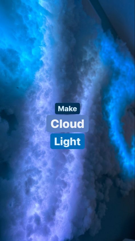 Cloud light that changes color make it in 3 hours. Light Up Clouds Diy, Led Clouds Diy, Glowing Clouds Diy, How To Make Cloud Led Lights, Led Cloud Wall, Led With Clouds, Hanging Clouds, Cloud Light, Cloud Wall