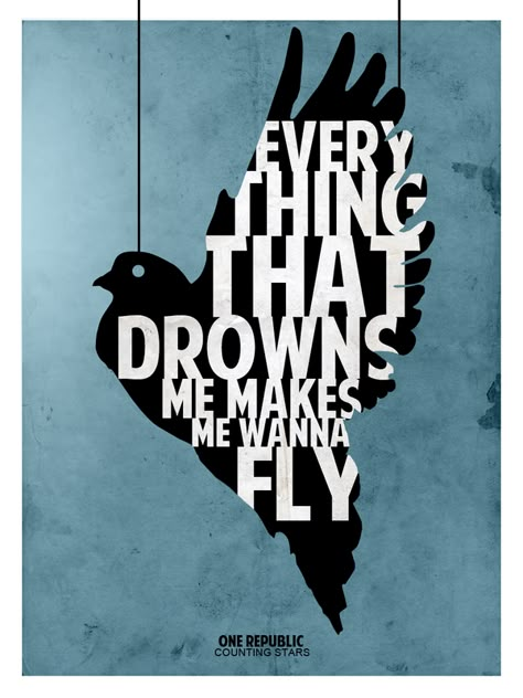 Everything that drowns me makes me wanna fly by SkipperArt on deviantART Love Letras, Counting Stars, Song Lyric Quotes, Lyric Art, Music Tattoo, One Republic, Favorite Lyrics, Every Thing, Song Quotes