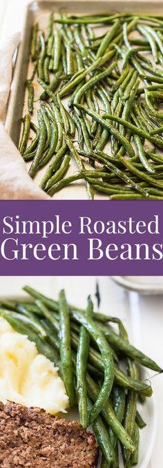 These Simple Roasted Green Beans are a really quick side dish that will add nutrition to any meal! | www.countrysidecravings.com Oven Roasted Green Beans, Quick Side Dish, Healthy Eating Guidelines, Quick Side Dishes, Roasted Green Beans, Veggie Side Dishes, Blue Lake, Side Recipes, Veggie Sides