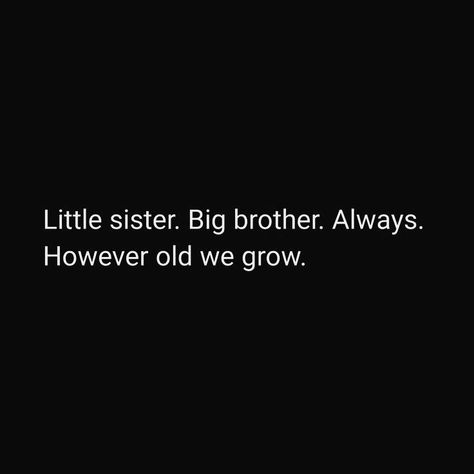 Lost Sister Aesthetic, Older Brother And Younger Sister Aesthetic, Older Siblings Aesthetic, Age Gap Siblings Aesthetic, Oldest Brother Aesthetic, Older Sibling Aesthetic, Youngest Sister Aesthetic, Younger Sister Aesthetic, Older Brother Little Sister Aesthetic