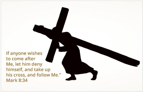 Take Up Your Cross Deny Yourself Take Up Your Cross, Take Up Your Cross And Follow Me, Pick Up Your Cross, Take Up Your Cross, Cross Quotes, Orthodox Catholic, Christian Graphics, Bible Questions, Presence Of The Lord