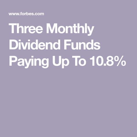 Three Monthly Dividend Funds Paying Up To 10.8% Index Funds, Sikh Quotes, Dividend Stocks, Getting Paid, Early Retirement, Chandigarh, Finance, I Know, Portfolio