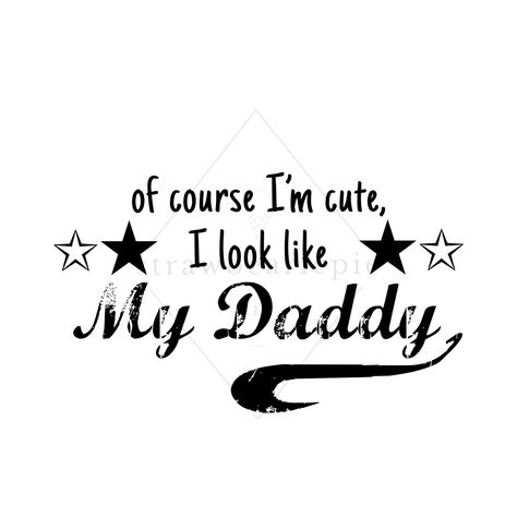 Excited to share the latest addition to my #etsy shop: I Am Cute I Look Like My Daddy SVG | Baby Boy SVG | Baby Boy Onesie Svg | Funny Onesie Svg | Cute Baby svg | Toddler svg https://etsy.me/3ZlmHAl #kidscrafts #phrasesaying #instantdownload #toddlersvg #funnyshirtsvg Baby Boy Svg, Custom Baby Onesies, Funny Onesies, Boy Quotes, Boy Onesie, Baby Boy Onesies, Baby Svg, Baby Quotes, Printable Quotes