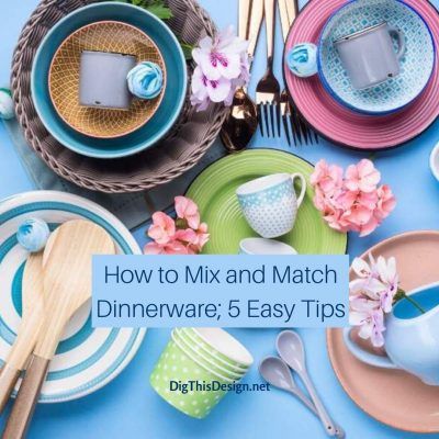 Mix and Match Dinnerware; 5 Easy Tips to Perfection | Dig This Design Mix And Match Dinnerware Ideas, Mix And Match Tableware, Mismatched Dinnerware, Mismatched Table Setting, Mix And Match Dinnerware, Dinnerware Ideas, Mismatched Plates, Backyard Entertaining, Tableware Design