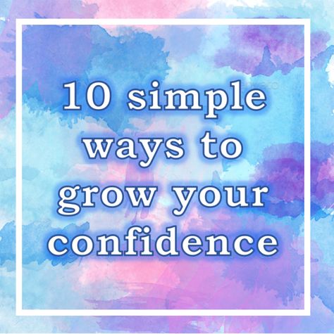 10 simple ways to grow your confidence    Ever wanted to gain some confidence and be the best you? Here are 10 simple tips and tricks Group Discussion, A Word, Be The Best, Primary School, Simple Way, Tips And Tricks, To Grow, Confidence, Good Things