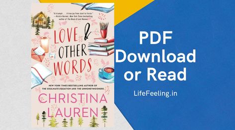 Love and Other Words by Christina Lauren PDF Download | Read Book Pdfs, Christina Lauren Books, Websites To Read Books, Book Whispers, Book Links, Love And Other Words, Book Tbr, Book Lines, Read Books Online Free