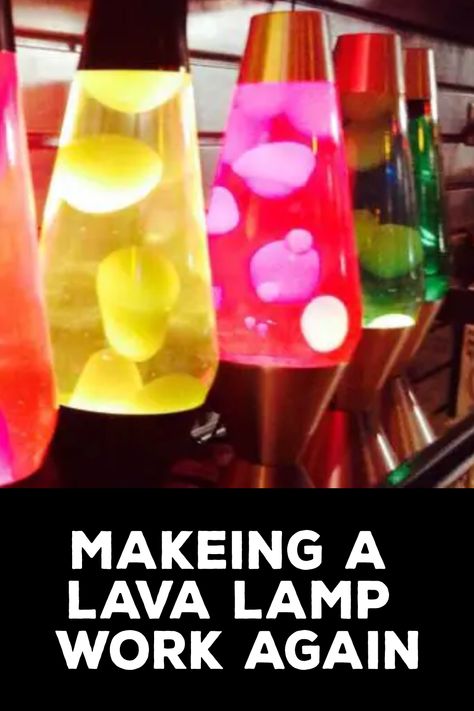 How to Make a Lava Lamp Work Again How To Make A Lava Lamp, Winning Science Fair Projects, Diy Lava Lamp, Homemade Lava Lamp, Make A Lava Lamp, Wireless Light Bulb, 70s Party Theme, Lamp Makeover, Lamp Diy