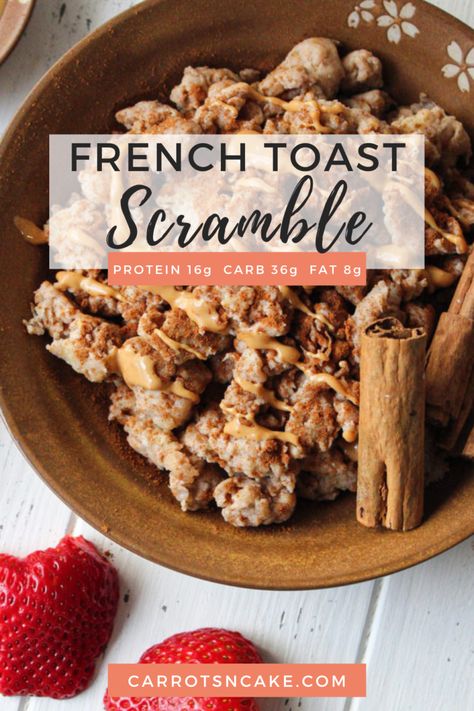 High-Protein French Toast Scramble – Carrots 'N' Cake Protein Toast, Crossfit Food, Gluten Free French Toast, Protein French Toast, Healthy French Toast, Macro Counting, Paleo Keto Recipes, Aip Breakfast, High Protein Pancakes