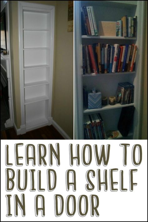 Door Turned Into Shelf, Shelves Door Ideas, Shelves On Doors Storage Ideas, Door With Shelves Diy, Shelves On Door, Diy Hide A Door Ideas, How To Hide An Unused Interior Door, How To Hide A Door, Doorway Shelf