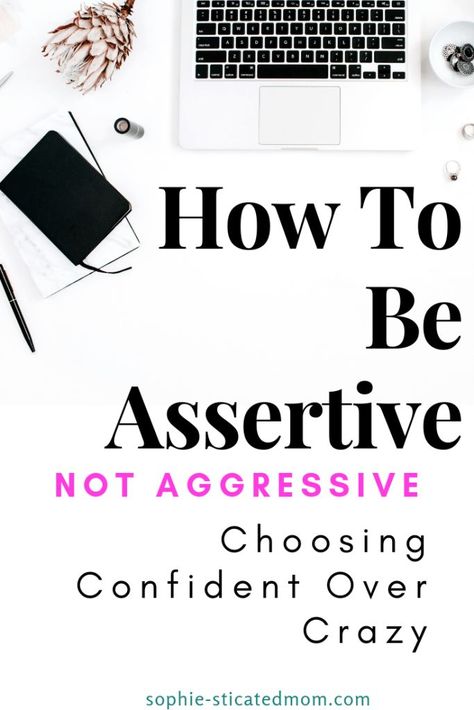 Assertive Communication, Being Confident, How To Act, Effective Leadership, Receding Gums, Play Button, Stand Up For Yourself, Work Place, Leadership Development