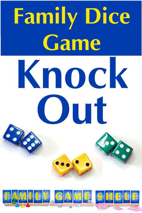 The dice game Knock Out is fun for all but watch out for one wrong roll of the dice and you can be knocked out. Learn how to play for your next family game night Easy Dice Games, The Dice Game, Family Games Indoor, Games To Play With Kids, Family Card Games, Fun Card Games, Card Games For Kids, Family Party Games, Family Fun Night