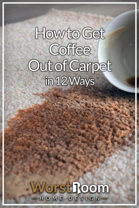 How to Get Coffee Out of Carpet in 12 Ways Best Carpet Stain Remover, Cleaning Carpet Stains, Coffee Stain Removal, Stain Remover Carpet, Removing Carpet, Coffee Smell, Household Help, Dark Carpet, Coffee Stain