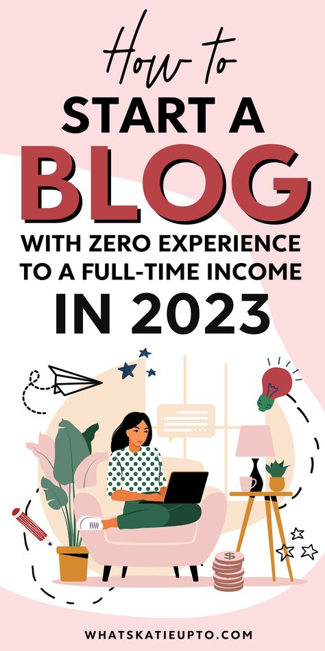 Want to know How to Start a Blog with No Experience and earn a full-time income in 2023? This guide shows you how to start a blog step by step. It's perfect if you're new to blogging or a beginner. Read more here! Blogging for beginners, starting a blog, make money blogging, make money online #blogging How To Create A Blog Step By Step, Make Money Blogging For Beginners, How To Start A Blog In 2024, Blogging In 2024, How To Start A Blog For Free, How To Create A Blog, Blog Ideas For Beginners, How To Blog And Make Money, How To Start A Blog And Make Money