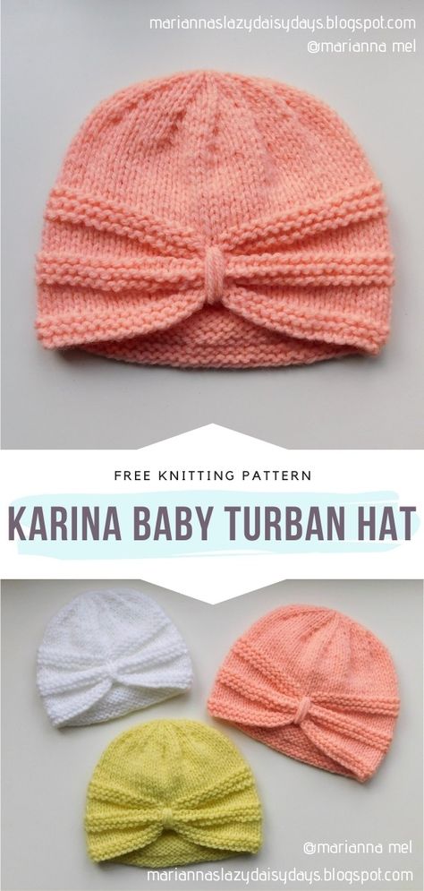 KARINA Baby Turban Hat Free Knitting Pattern Simple and so charming! We absolutely adore all the patterns for newborns and toddlers by the genius author behind Marianna's Lazy Daisy Days. This little hat is classy! On top of that, the color selection rocks. Knitted Baby Hats Free Patterns, Karina Baby, Baby Knitting Patterns Free Newborn, Baby Hats Knitting Free, Baby Hat Knitting Patterns Free, Baby Hat Free Pattern, Knitted Baby Beanies, Pola Topi, Girls Knit Hat