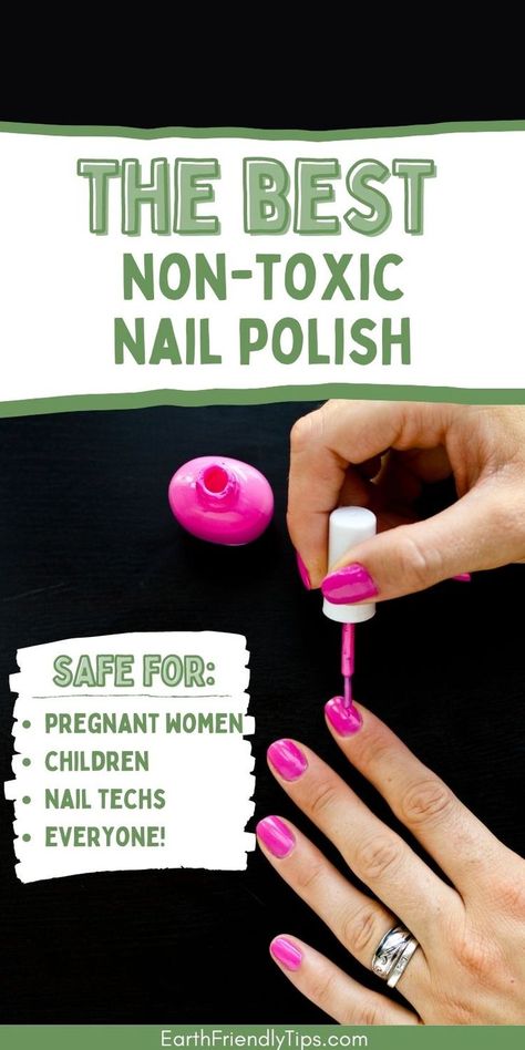 Picture of woman painting her nails pink on black background with text overlay The Best Non-Toxic Nail Polish Safe For: Pregnant Women, Children, Nail Techs, Everyone! Non Toxic Nail Polish Brands, Non Toxic Gel Nail Polish, Home Made Nail Polish, Nail Polish Summer 2023, Nontoxic Nails, Best Nail Polish Brand, Natural Nail Polish Color, Toxic Nails, Forest Green Nails