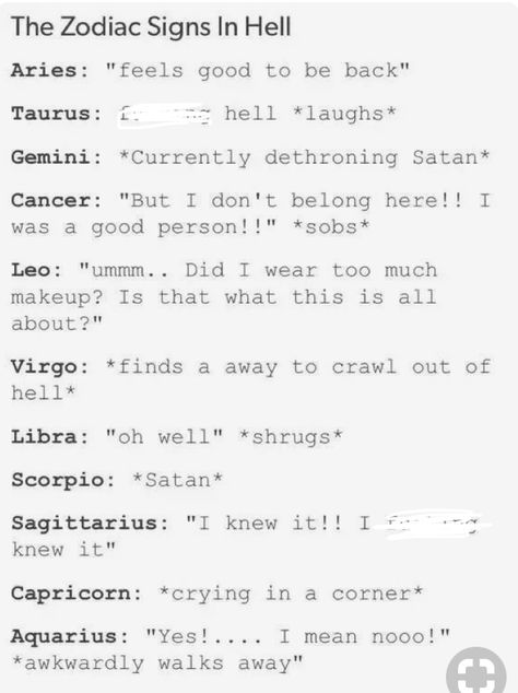 I LOVVEE SATANNNN I MEAN I AM SATN HERE BUT...   Anyway I'm pretty sure i have another version of this somewhere in this board.. Zodiac Signs That Belong Together, Funny Zodiac, Zodiac Sign Fashion, Zodiac Signs Scorpio, Zodiac Funny, Zodiac Signs Sagittarius, Zodiac Signs Taurus, Zodiac Sign Traits, Zodiac Stuff