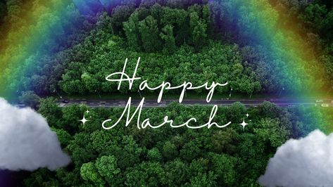 A cute Happy March wallpaper :) March Wallpaper, March Crafts, Happy March, St. Patrick's Day Crafts, March 3, Desktop Wallpaper, Cute Wallpapers, Iphone Wallpaper, Rainbow