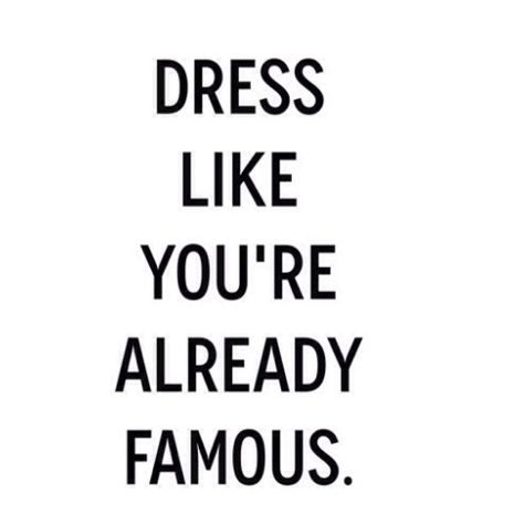 "Dress like you're already famous"💃💃✨ #quotes #moda #fashion #style #stylish #kimono Fashion Quotes Inspirational, Shopping Quotes, High Street Fashion, Caption Quotes, Fashion Quotes, Instagram Quotes, Pretty Words, Quote Aesthetic, Pretty Quotes