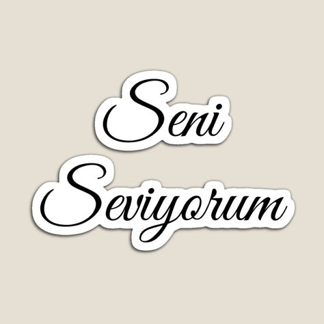 "I love you in Turkish - Seni seviyorum" Sticker by languagedreamer | Redbubble Turkish Candy, Whatsapp Emoji, Love You Mom Quotes, Funny Laptop Stickers, Candy Stickers, Turkish Language, Flamingo Art, Really Good Quotes, Love You Mom