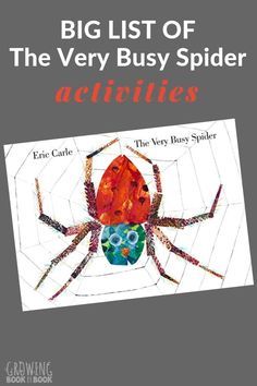 So many literacy ideas on this The Very Busy Spider activities list perfect for a unit on spiders or an Eric Carle study. #bookactivities #spiders #EricCarle  via @growingbbb Busy Spider Activities, Very Busy Spider Activities, The Very Busy Spider Activities, Preschool Spiders, Eric Carle Author Study, Spider Unit Study, Spider Lessons, Eric Carle Books, Spiders Preschool