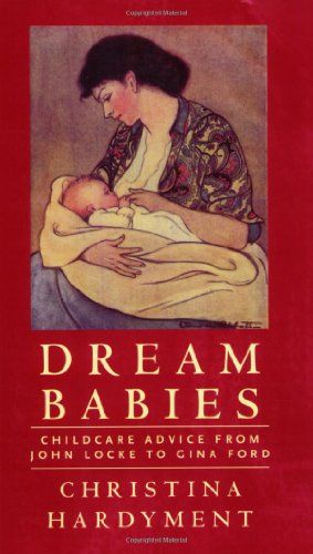 Dream Babies: Childcare advice from John Locke to Gina Ford by Christina Hardyment http://www.amazon.co.uk/dp/0711227993/ref=cm_sw_r_pi_dp_Yl1Pwb0SHP0KJ Gina Ford, Expectant Father, Baby Record Book, John Locke, Child Rearing, Baby Journal, Dream Baby, Parenting Books, Bring Up