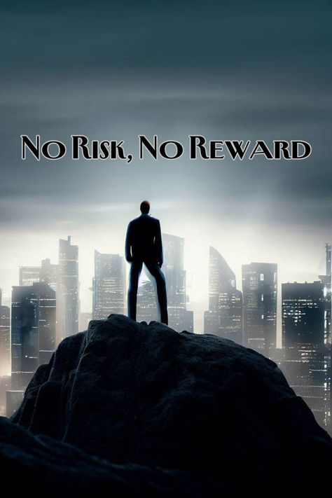 No Risk No Reward, Creating A Business Plan, Best Quotes Ever, Reward Yourself, Learn A New Skill, Career Advancement, Professional Growth, Leap Of Faith, High Risk